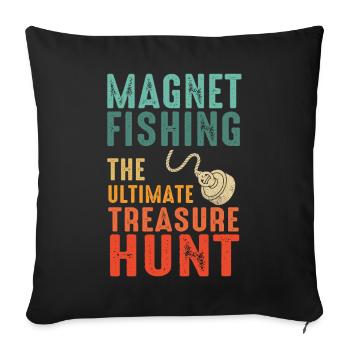 Neodymium Magnet Fishing Magnetic Fisher - Sofa pillowcase 17,3'' x 17,3'' (45 x 45 cm) - black - Front
