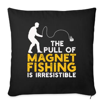 Neodymium Magnet Fishing Magnetic Fisher - Sofa pillowcase 17,3'' x 17,3'' (45 x 45 cm) - black - Front