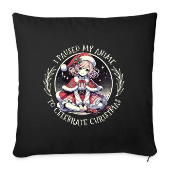 J’ai mis mon anime en pause pour Noël - Housse de coussin décorative 45 x 45 cm - noir - Devant