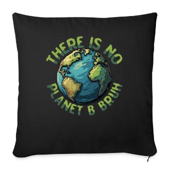 Il n’y a pas d’amoureux de la terre de la planète B Bruh - Housse de coussin décorative 45 x 45 cm - noir - Devant