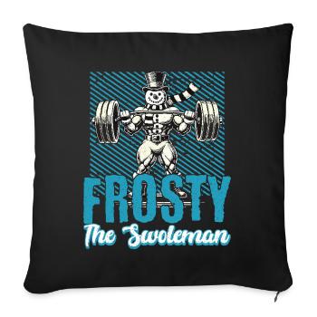 Frosty Der Muskelmann Gym Humor Design - Sofakissenbezug 45 x 45 cm - Schwarz - Vorne