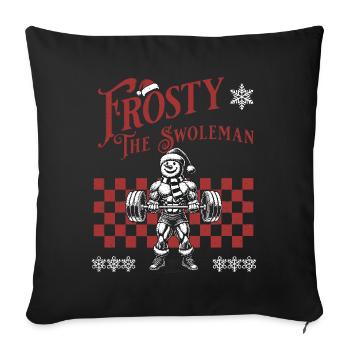 Frosty the swoleman Christmas Fun Fitness Design - Sofa pillowcase 17,3'' x 17,3'' (45 x 45 cm) - black - Front