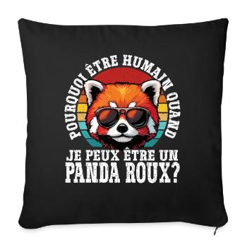 Pourquoi être humain quand je peux être un panda - Housse de coussin décorative 45 x 45 cm - noir - Devant