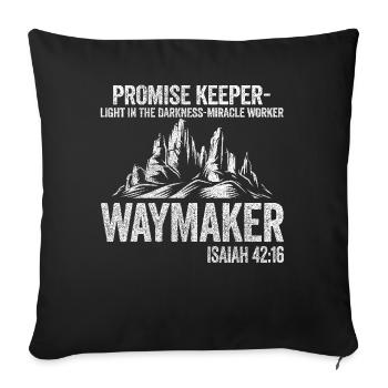 Waymaker Promise Keeper Miracle Worker - Sofa pillowcase 17,3'' x 17,3'' (45 x 45 cm) - black - Front