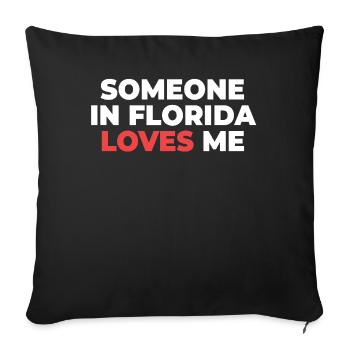 Someone In Florida Loves Me - Sofa pillowcase 17,3'' x 17,3'' (45 x 45 cm) - black - Front