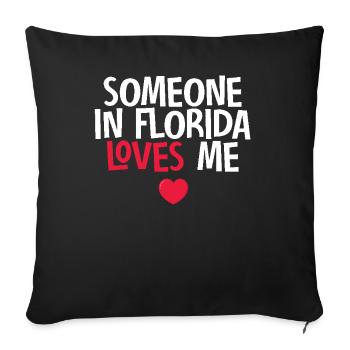 Someone In Florida Loves Me - Sofa pillowcase 17,3'' x 17,3'' (45 x 45 cm) - black - Front