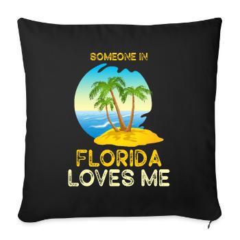 Someone In Florida Loves Me - Sofa pillowcase 17,3'' x 17,3'' (45 x 45 cm) - black - Front