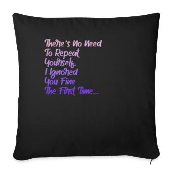 Il n’est pas nécessaire de se répéter - Housse de coussin décorative 45 x 45 cm - noir - Devant