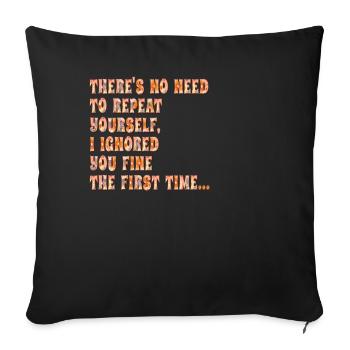 Il n’est pas nécessaire de se répéter - Housse de coussin décorative 45 x 45 cm - noir - Devant