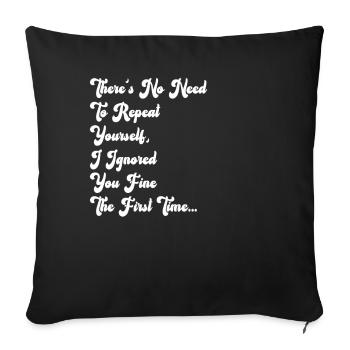 Il n’est pas nécessaire de se répéter - Housse de coussin décorative 45 x 45 cm - noir - Devant