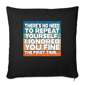Il n’est pas nécessaire de se répéter - Housse de coussin décorative 45 x 45 cm - noir - Devant