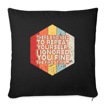 Il n’est pas nécessaire de se répéter - Housse de coussin décorative 45 x 45 cm - noir - Devant