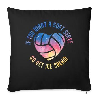 Wenn Sie ein Softeis wollen, holen Sie sich Eis - Sofakissenbezug 45 x 45 cm - Schwarz - Vorne