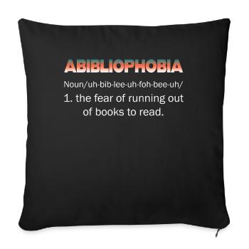 Abibliophobia Bookworm Reading Books - Sofa pillowcase 17,3'' x 17,3'' (45 x 45 cm) - black - Front