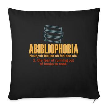 Abibliophobia Bookworm Reading Books - Sofa pillowcase 17,3'' x 17,3'' (45 x 45 cm) - black - Front