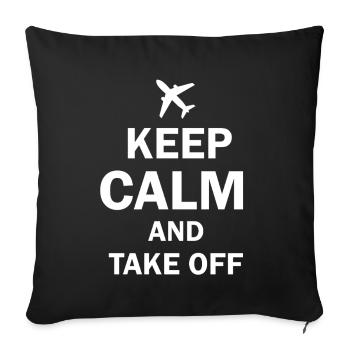 Keep Calm And Take Off Fun Vacation - Sofa pillowcase 17,3'' x 17,3'' (45 x 45 cm) - black - Front