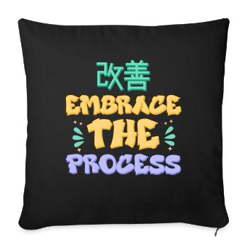 Japanese Kaizen Embrace The Process - Sofa pillowcase 17,3'' x 17,3'' (45 x 45 cm) - black - Front