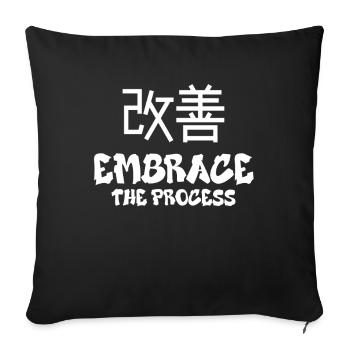 Japanese Kaizen Embrace The Process - Sofa pillowcase 17,3'' x 17,3'' (45 x 45 cm) - black - Front