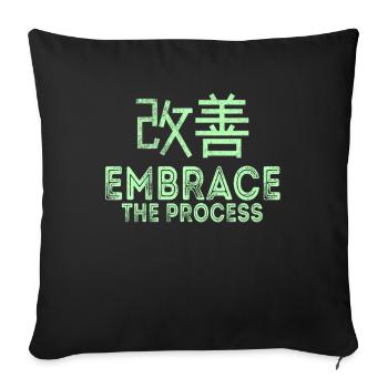 Japanese Kaizen Embrace The Process - Sofa pillowcase 17,3'' x 17,3'' (45 x 45 cm) - black - Front