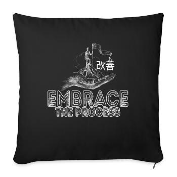 Japanese Kaizen Embrace The Process - Sofa pillowcase 17,3'' x 17,3'' (45 x 45 cm) - black - Front