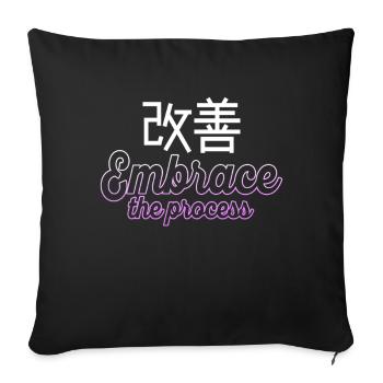 Japanese Kaizen Embrace The Process - Sofa pillowcase 17,3'' x 17,3'' (45 x 45 cm) - black - Front