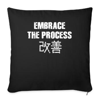Japanese Kaizen Embrace The Process - Sofa pillowcase 17,3'' x 17,3'' (45 x 45 cm) - black - Front