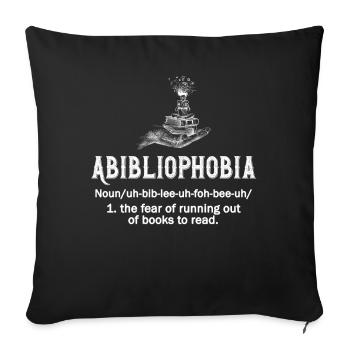 Abibliophobia Bookworm Reading Books - Sofa pillowcase 17,3'' x 17,3'' (45 x 45 cm) - black - Front