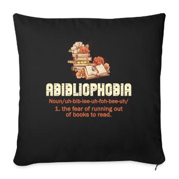 Abibliophobia Bookworm Reading Books - Sofa pillowcase 17,3'' x 17,3'' (45 x 45 cm) - black - Front