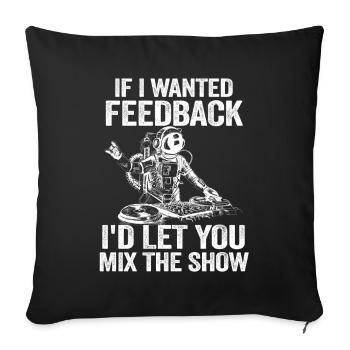Si je voulais un ingénieur du son en retour - Housse de coussin décorative 45 x 45 cm - noir - Devant