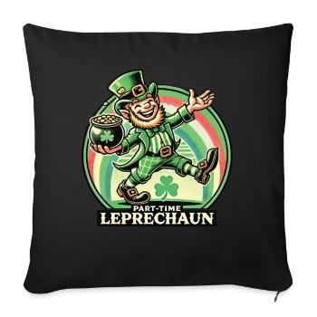 Part-time Leprechaun St. Patrick's Day Fun - Sofa pillowcase 17,3'' x 17,3'' (45 x 45 cm) - black - Front