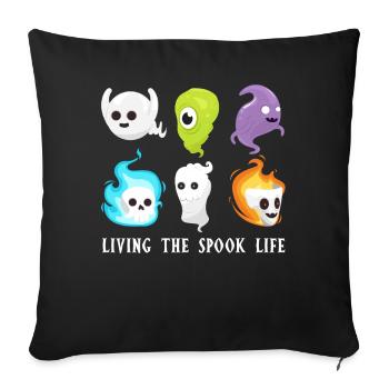 Living The Spook Life Ghost Bait - Sofa pillowcase 17,3'' x 17,3'' (45 x 45 cm) - black - Front