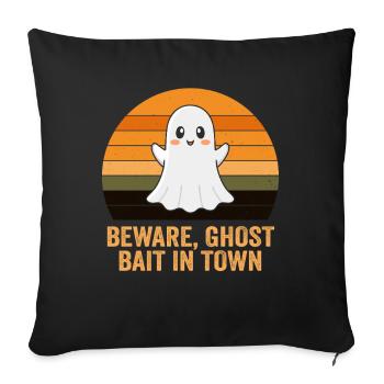 Beware Ghost Bait In Town Spooky - Sofa pillowcase 17,3'' x 17,3'' (45 x 45 cm) - black - Front