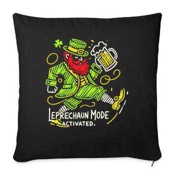 Leprechaun Mode Activates St. Patrick's Day Fun - Sofa pillowcase 17,3'' x 17,3'' (45 x 45 cm) - black - Front