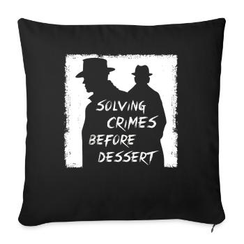 Solving Crimes Before Dessert Mystery - Sofa pillowcase 17,3'' x 17,3'' (45 x 45 cm) - black - Front