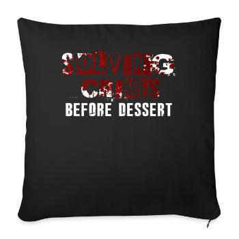 Solving Crimes Before Dessert Mystery - Sofa pillowcase 17,3'' x 17,3'' (45 x 45 cm) - black - Front