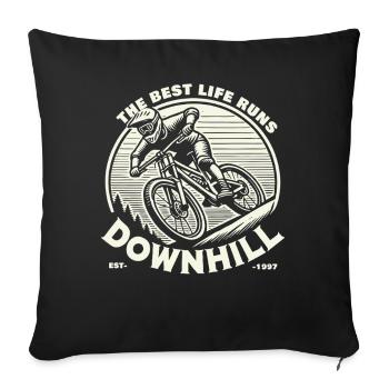 Vélo : la meilleure vie est en descente - Housse de coussin décorative 45 x 45 cm - noir - Devant