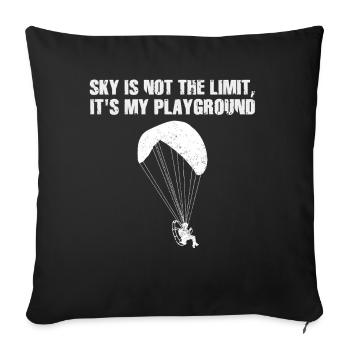 Sky Is Not The Limit It's My Playground - Sofakissenbezug 45 x 45 cm - Schwarz - Vorne