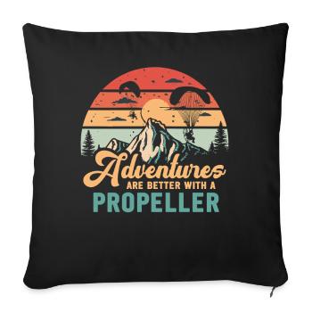 Les aventures sont meilleures avec une hélice - Housse de coussin décorative 45 x 45 cm - noir - Devant