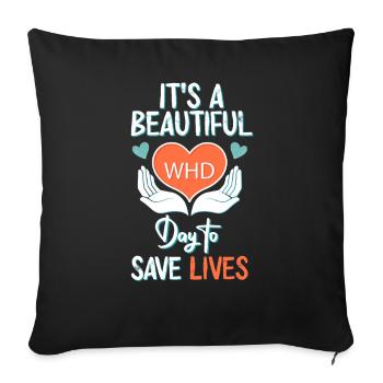 C’est une belle journée pour sauver des vies - Housse de coussin décorative 45 x 45 cm - noir - Devant