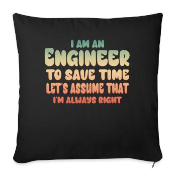 Je suis un ingénieur J’ai toujours raison - Housse de coussin décorative 45 x 45 cm - noir - Devant