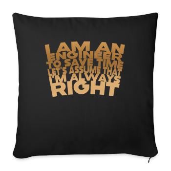 Je suis un ingénieur J’ai toujours raison - Housse de coussin décorative 45 x 45 cm - noir - Devant