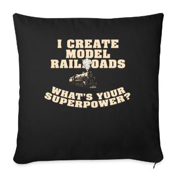 I Create Model Railroads Superpower - Sofa pillowcase 17,3'' x 17,3'' (45 x 45 cm) - black - Front