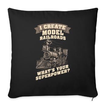 I Create Model Railroads Superpower - Sofa pillowcase 17,3'' x 17,3'' (45 x 45 cm) - black - Front