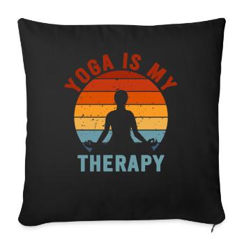 Yoga Is My Therapy - Sofa pillowcase 17,3'' x 17,3'' (45 x 45 cm) - black - Front