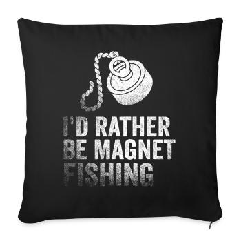 Neodymium Magnet Fishing Magnetic Fisher - Sofa pillowcase 17,3'' x 17,3'' (45 x 45 cm) - black - Front