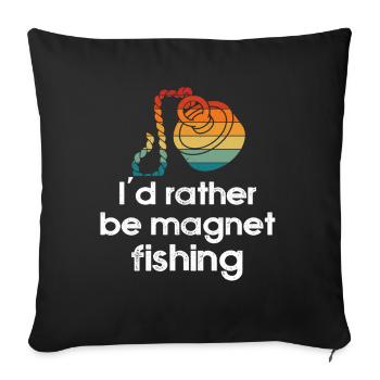 Neodymium Magnet Fishing Magnetic Fisher - Sofa pillowcase 17,3'' x 17,3'' (45 x 45 cm) - black - Front