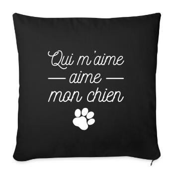 Qui m'aime aime mon chien - Housse de coussin décorative 45 x 45 cm - noir - Devant
