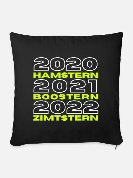 2020 Hamstern 2021 Boostern 2022 - Sofakissenbezug 45 x 45 cm - Schwarz