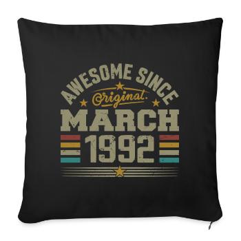 März 1992 Geburtstag Vintage Geschenkidee 1992 - Sofakissenbezug 45 x 45 cm - Schwarz - Vorne