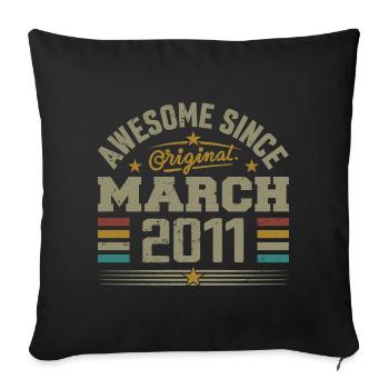 März 2011 Geburtstag Vintage Geschenkidee 2011 - Sofakissenbezug 45 x 45 cm - Schwarz - Vorne